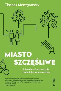 Miasto szczęśliwe. Jak zmienić - okłakda ebooka