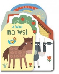 Na wsi. A kuku! - okładka książki