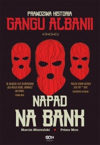 Napad na bank. Prawdziwa historia - okłakda ebooka