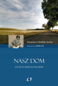 Nasz Dom. Życie w świecie duchów - okłakda ebooka