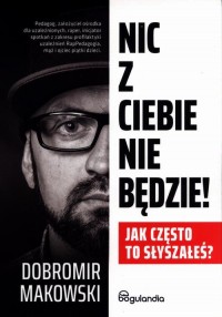 Nic z Ciebie nie będzie!. Jak często - okłakda ebooka