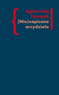 (Nie)napisane arcydzieło. Znaczenie - okłakda ebooka