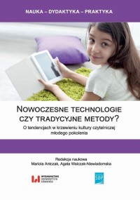 Nowoczesne technologie czy tradycyjne - okłakda ebooka