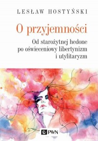 O przyjemności. Od starożytnej - okłakda ebooka