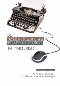 Od dziennikarstwa tradycyjnego - okłakda ebooka