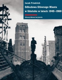 Odbudowa Głównego Miasta w Gdańsku - okłakda ebooka