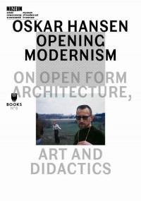 Oskar Hansen: Opening Modernism - okłakda ebooka
