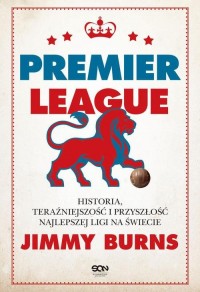 Premier League. Historia, teraźniejszość - okłakda ebooka