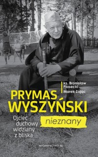Prymas Wyszyński nieznany. Ojciec - okłakda ebooka