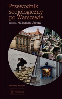 Przewodnik socjologiczny po Warszawie - okłakda ebooka