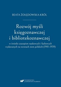 Rozwój myśli księgoznawczej i bibliotekoznawczej - okłakda ebooka