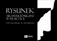 Rysunek architektoniczny w praktyce, - okłakda ebooka