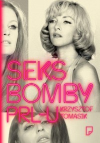 Seksbomby PRL-u - okłakda ebooka