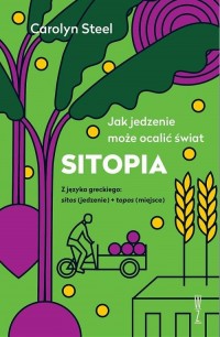 SITOPIA Jak jedzenie może ocalić - okłakda ebooka