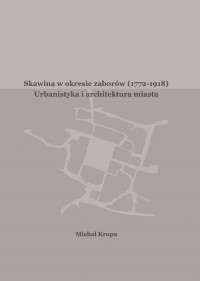 Skawina w okresie zaborów (1772-1918). - okłakda ebooka