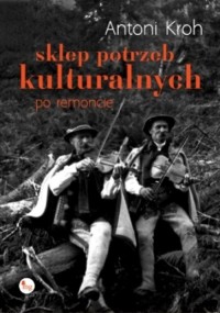 Sklep potrzeb kulturalnych po remoncie - okłakda ebooka