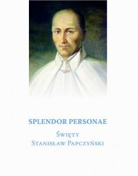 Splendor Personae. Święty Stanisław - okłakda ebooka