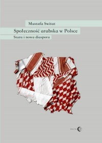 Społeczność arabska w Polsce. Stara - okłakda ebooka