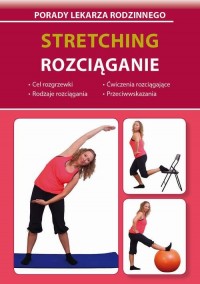 Stretching Rozciąganie. Porady - okłakda ebooka
