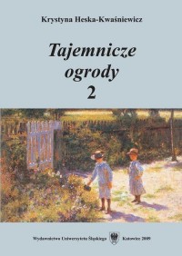 Tajemnicze ogrody 2. Rozprawy i - okłakda ebooka