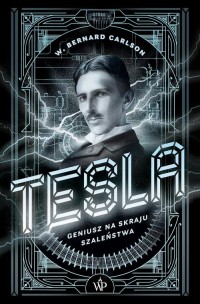 Tesla. Geniusz na skraju szaleństwa - okłakda ebooka