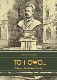 To i owo... Szkice o Bolesławie - okłakda ebooka