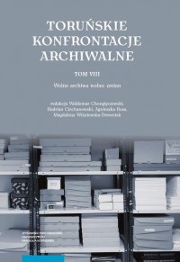 Toruńskie Konfrontacje Archiwalne. - okłakda ebooka