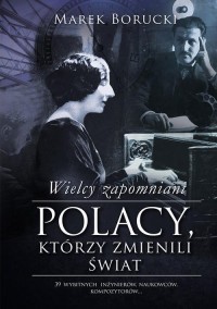 Wielcy zapomniani. Polacy, którzy - okłakda ebooka