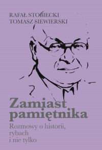 Zamiast pamiętnika Rozmowy o historii, - okłakda ebooka