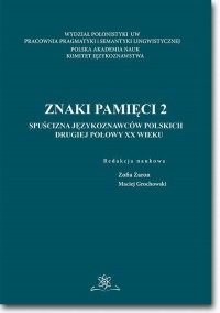 Znaki pamięci 2. Spuścizna językoznawców - okłakda ebooka