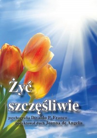 Żyć szczęśliwie - okłakda ebooka