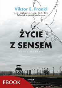 Życie z sensem Autobiografia. Autobiografia - okłakda ebooka