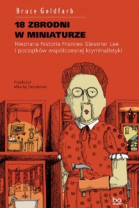 18 zbrodni w miniaturze. Nieznana - okłakda ebooka