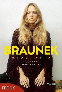 Braunek. Biografia - okłakda ebooka