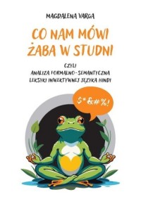 Co nam mówi żaba w studni, czyli - okładka książki