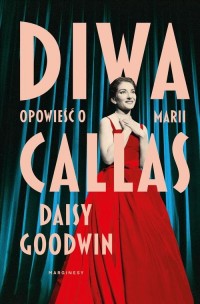 Diwa. Opowieść o Marii Callas - okłakda ebooka