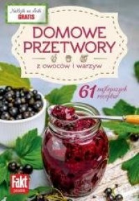 Domowe przetwory z owoców i warzyw - okładka książki