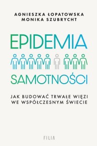 Epidemia samotności. Jak budować - okłakda ebooka