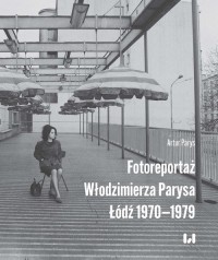 Fotoreportaż Włodzimierza Parysa: - okładka książki