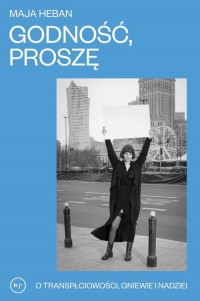 Godność proszę. O transpłciowości, - okłakda ebooka
