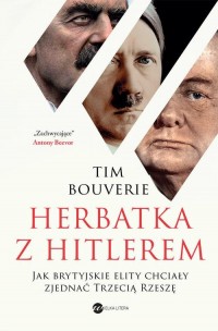 Herbatka z Hitlerem. Jak brytyjskie - okłakda ebooka