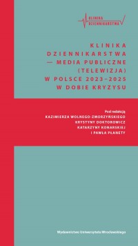 Klinika Dziennikarstwa 6 Media - okładka książki