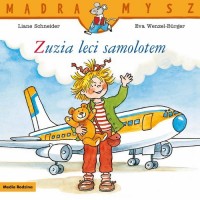Mądra Mysz. Zuzia leci samolotem - okładka książki