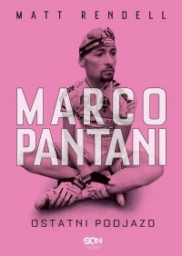 Marco Pantani. Ostatni podjazd - okłakda ebooka