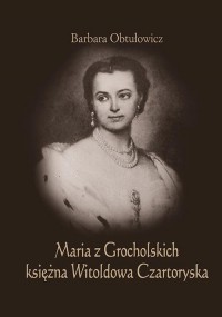 Maria z Grocholskich księżna Witoldowa - okłakda ebooka