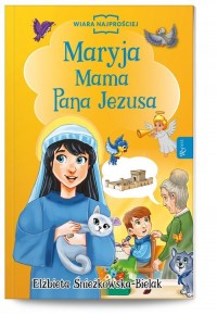 Maryja Mama Pana Jezusa - okładka książki