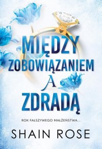Między zobowiązaniem a zdradą - okładka książki