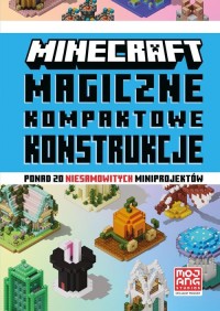 Minecraft. Magiczne kompaktowe - okładka książki