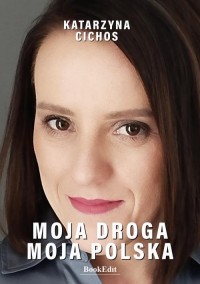 Moja droga, moja Polska - okłakda ebooka