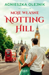 Moje własne Notting Hill. Wielkie - okładka książki